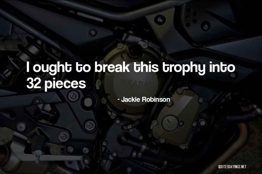 Andrius Mamontovas Quotes By Jackie Robinson