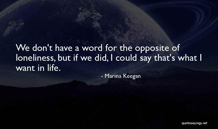 Andrius Mamontovas Quotes By Marina Keegan Andrius Mamontovas Quotes By Marina Keegan