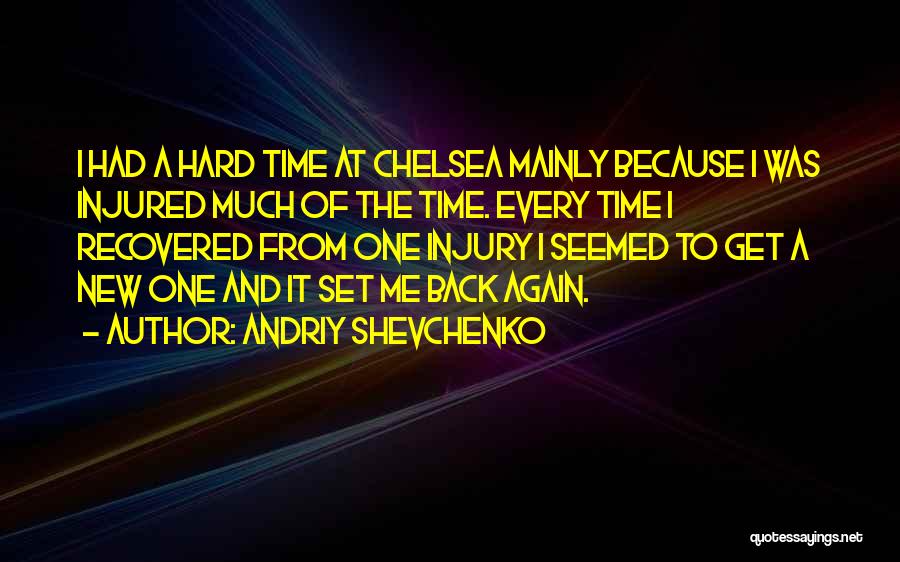 Andriy Shevchenko Quotes 1600354