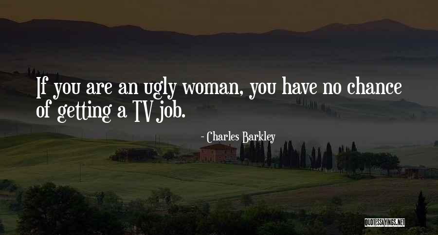 Androcentrism Dex Quotes By Charles Barkley