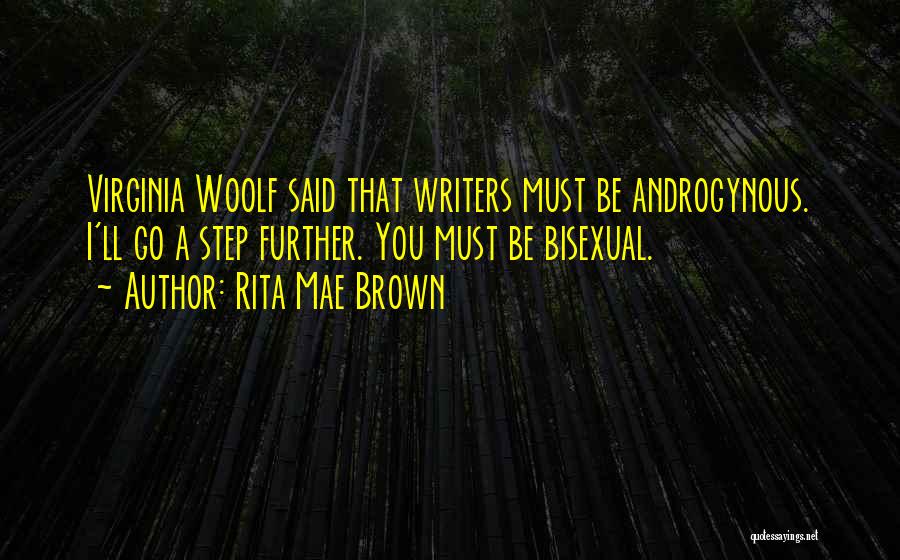 Androgynous Quotes By Rita Mae Brown