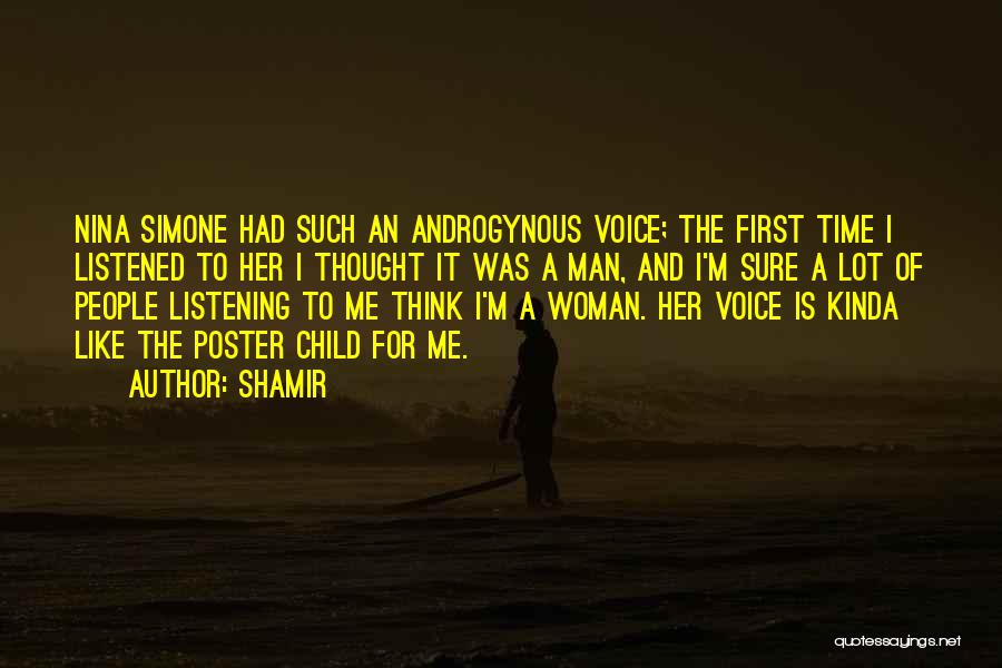 Androgynous Quotes By Shamir