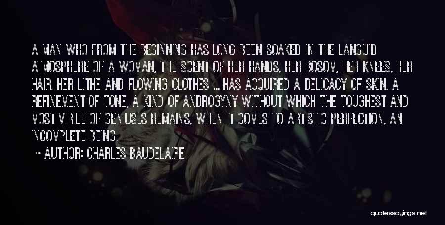 Androgyny Quotes By Charles Baudelaire