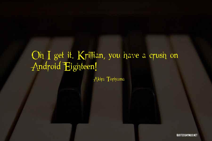 Android Eighteen Quotes By Akira Toriyama Android Eighteen Quotes By Akira Toriyama