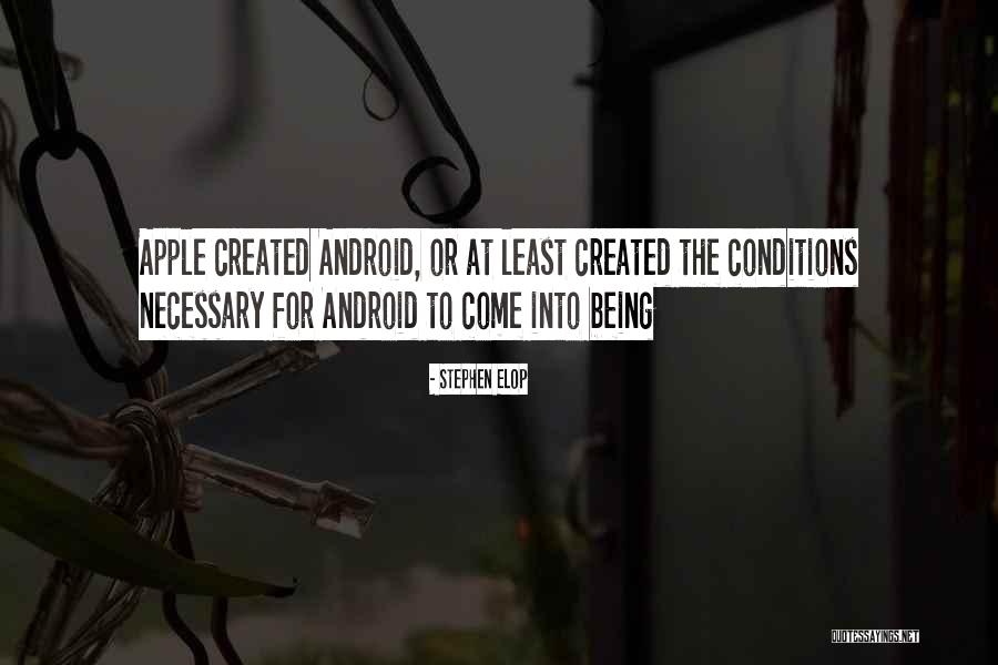 Androids Quotes By Stephen Elop Androids Quotes By Stephen Elop