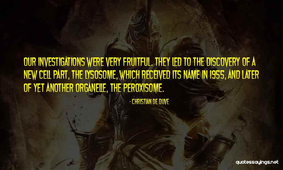 Andronache Liliana Quotes By Christian De Duve Andronache Liliana Quotes By Christian De Duve