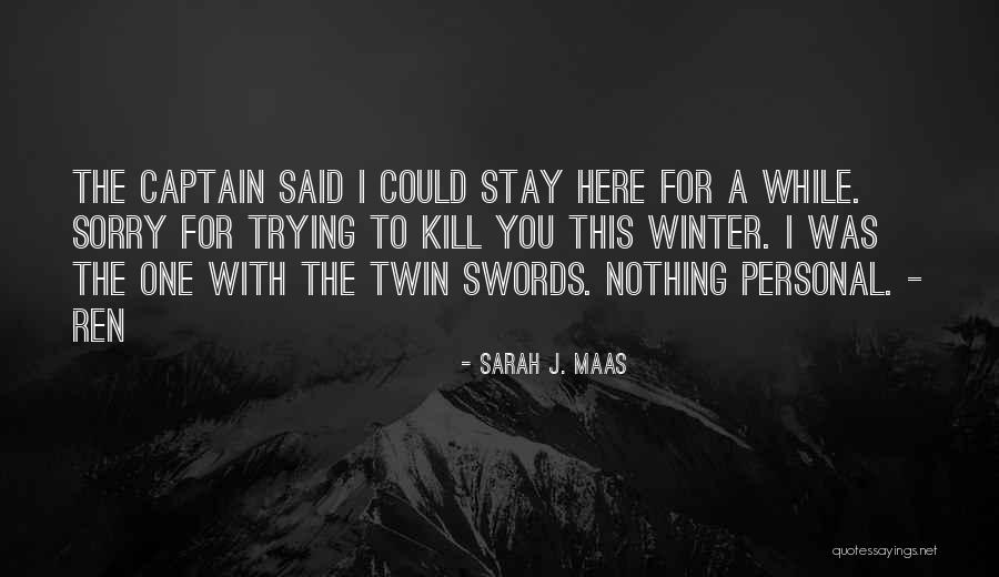 Andronian Quotes By Sarah J. Maas Andronian Quotes By Sarah J. Maas