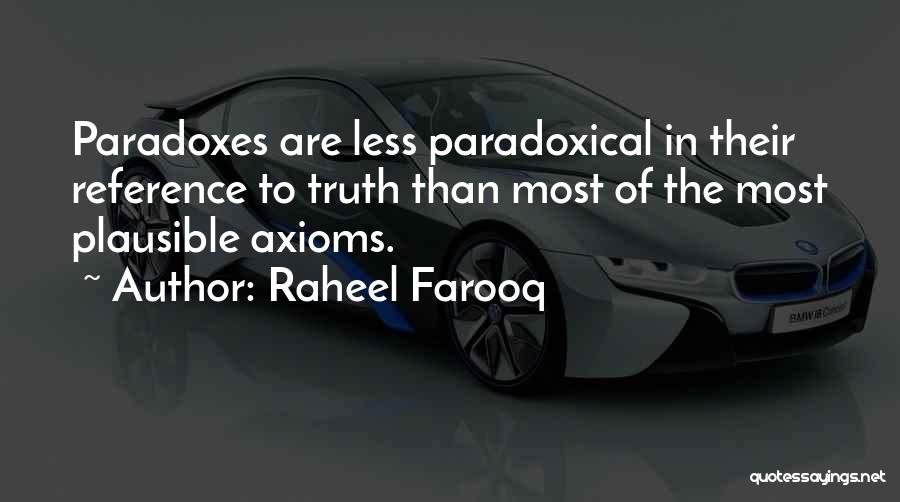Andronicos Hours Quotes By Raheel Farooq