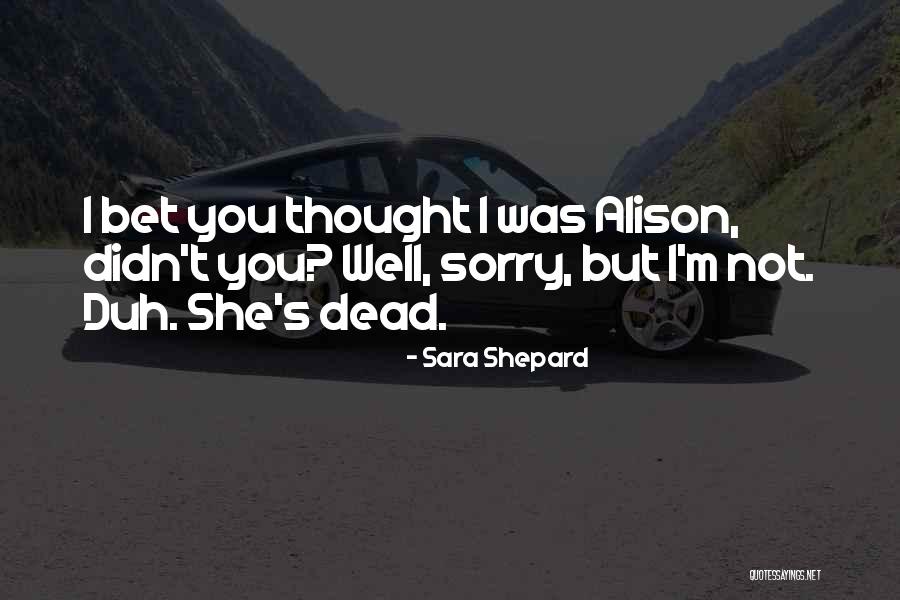 Andronov I Quotes By Sara Shepard Andronov I Quotes By Sara Shepard