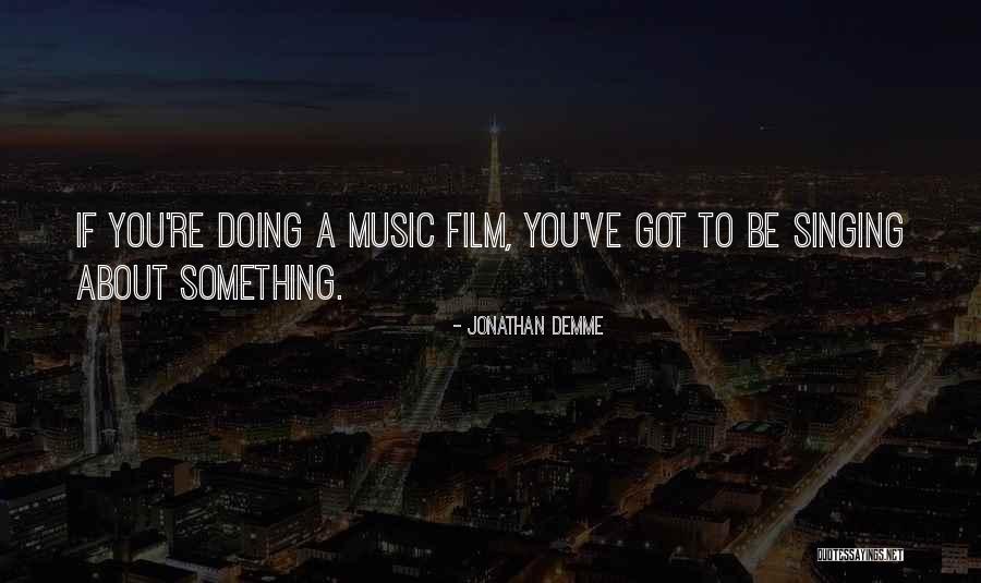 Androulakis Nikos Quotes By Jonathan Demme Androulakis Nikos Quotes By Jonathan Demme