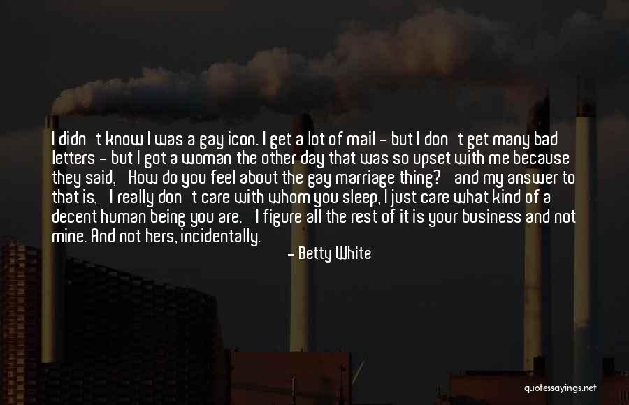 Androvise Quotes By Betty White Androvise Quotes By Betty White
