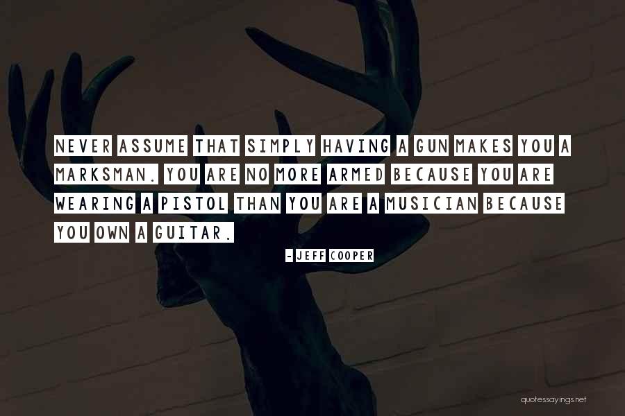 Androvise Quotes By Jeff Cooper Androvise Quotes By Jeff Cooper