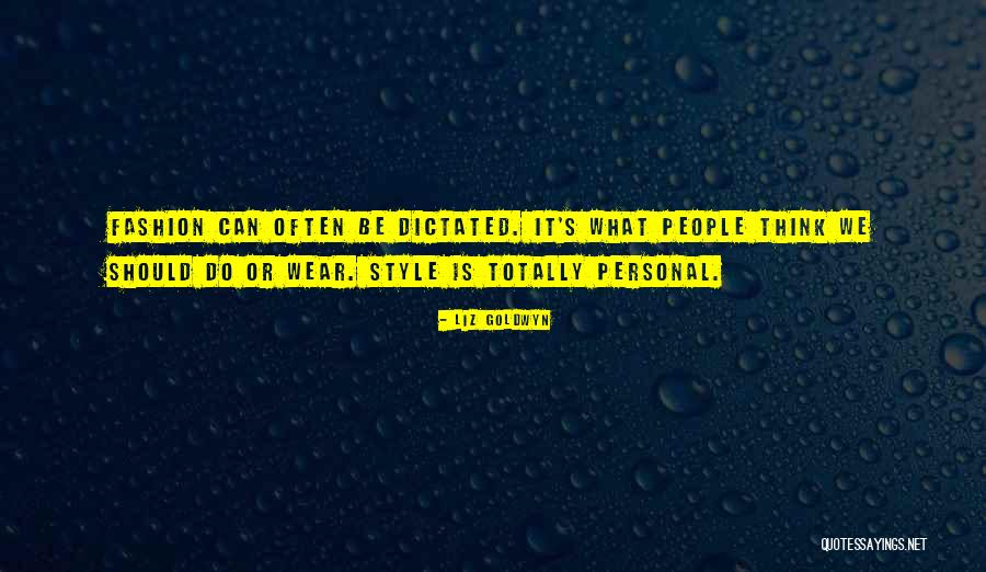 Androvise Quotes By Liz Goldwyn Androvise Quotes By Liz Goldwyn