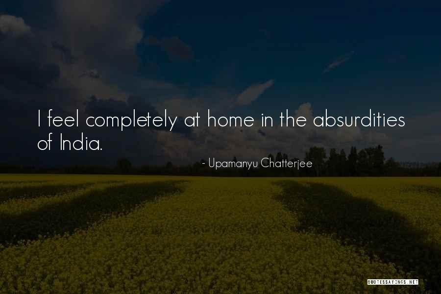 Andruetto Quotes By Upamanyu Chatterjee Andruetto Quotes By Upamanyu Chatterjee