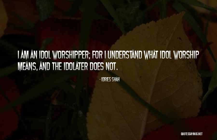 Andrukhovych Recreations Quotes By Idries Shah Andrukhovych Recreations Quotes By Idries Shah