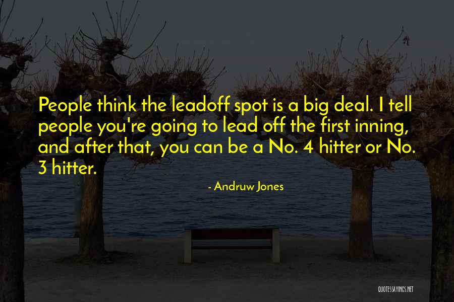 Andruw Jones Quotes 1025391