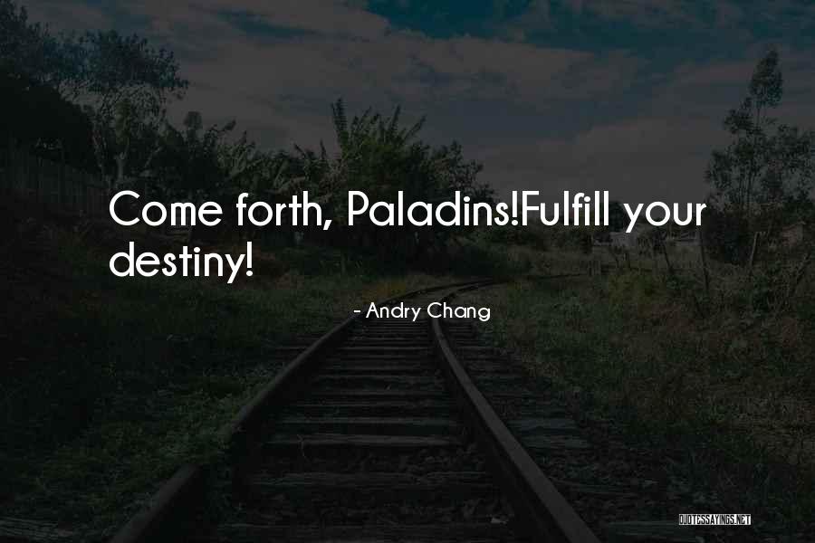 Andry Chang Quotes 797563 Andry Chang Quotes 797563