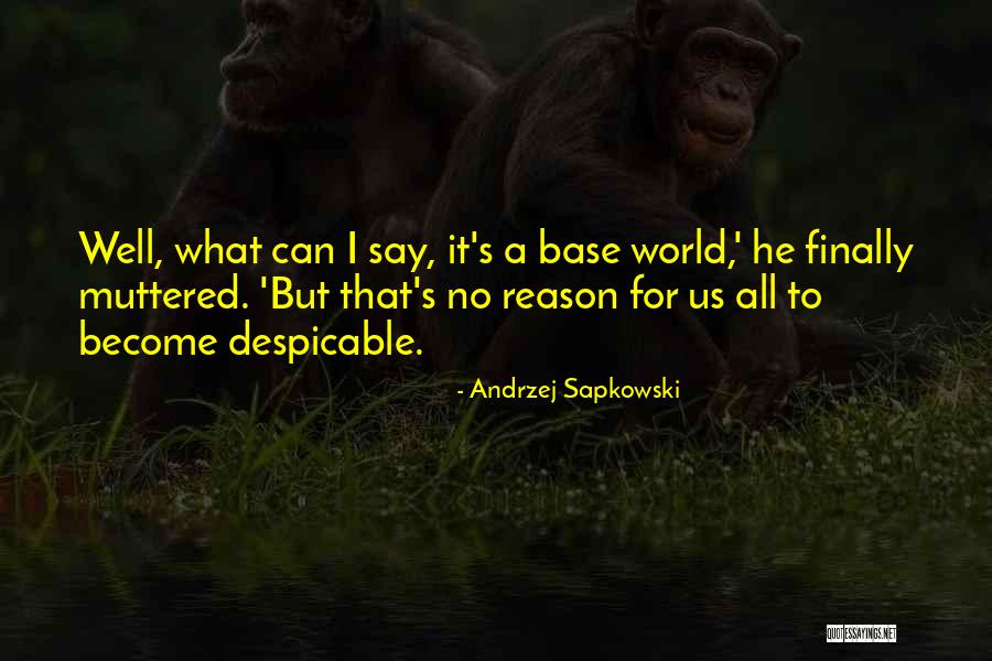 Andrzej Sapkowski Quotes 1320618 Andrzej Sapkowski Quotes 1320618