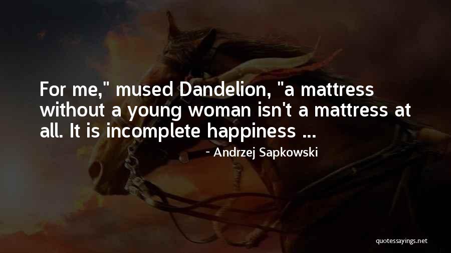 Andrzej Sapkowski Quotes 655063