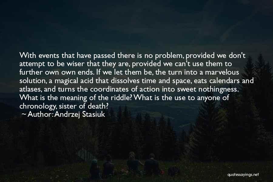 Andrzej Stasiuk Quotes 137300