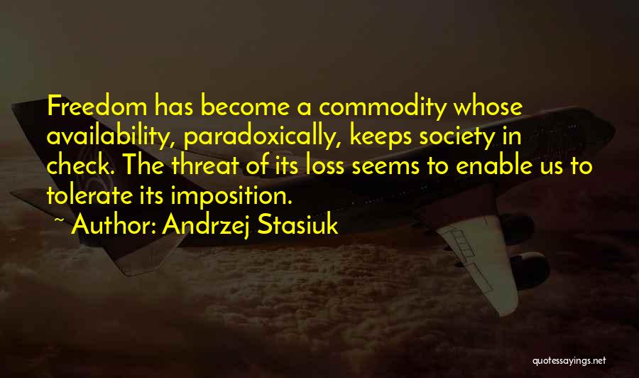Andrzej Stasiuk Quotes 1740737
