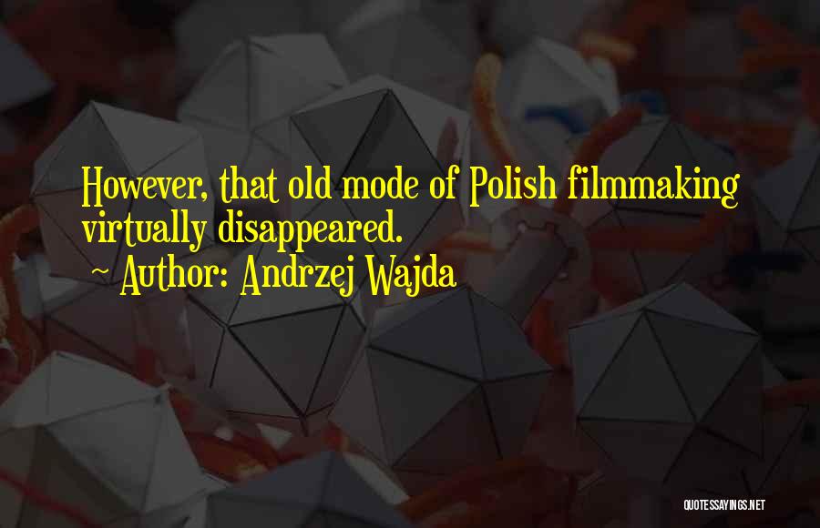 Andrzej Wajda Quotes 1070777
