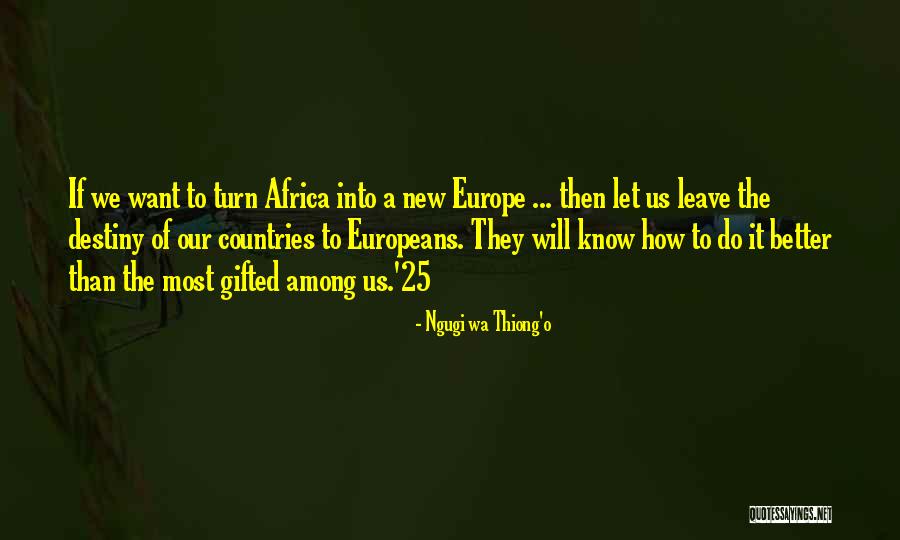 Andshocked Quotes By Ngugi Wa Thiong'o Andshocked Quotes By Ngugi Wa Thiong'o