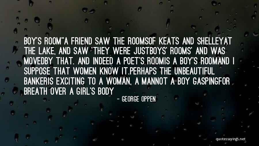 Andtheway Quotes By George Oppen Andtheway Quotes By George Oppen