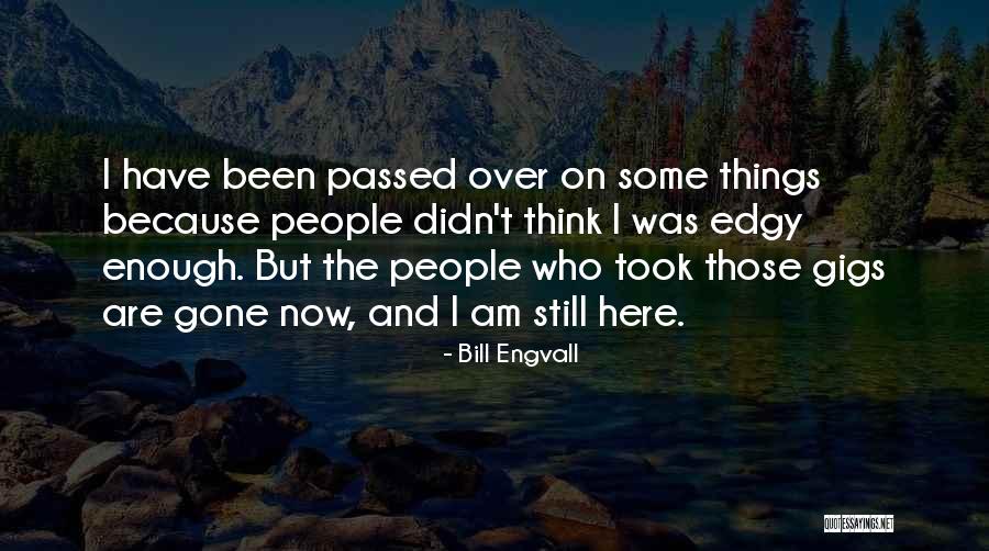 Andun Ave Quotes By Bill Engvall Andun Ave Quotes By Bill Engvall