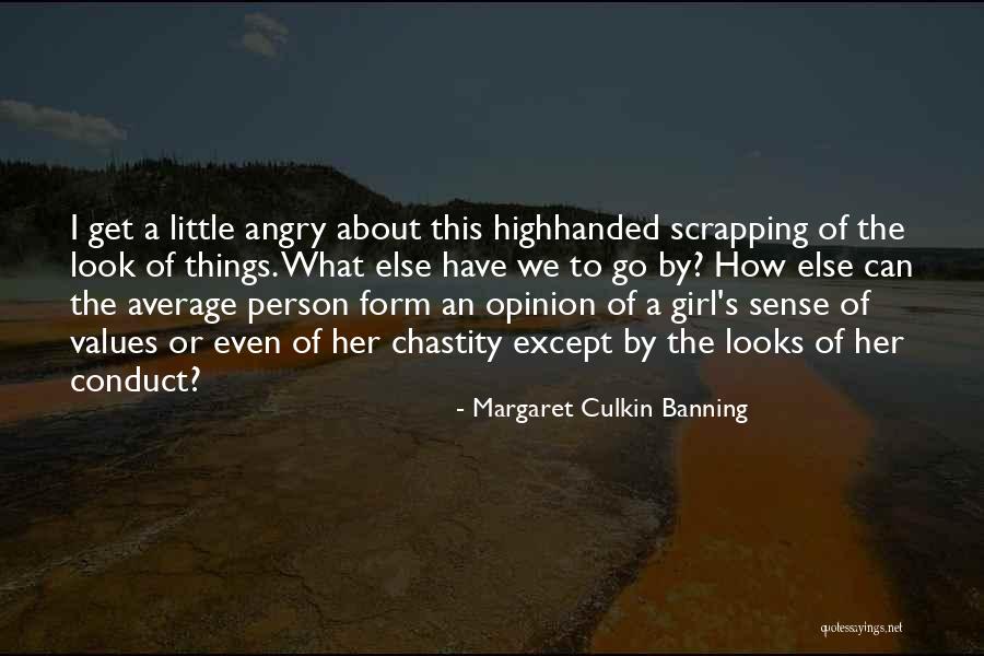 Andun Ave Quotes By Margaret Culkin Banning Andun Ave Quotes By Margaret Culkin Banning