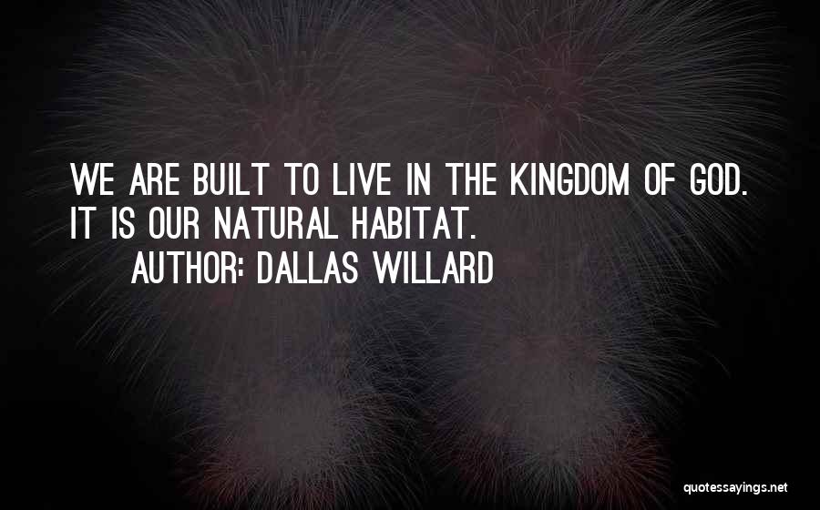 Andwella Quotes By Dallas Willard