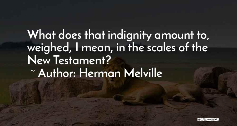 Andwella Quotes By Herman Melville