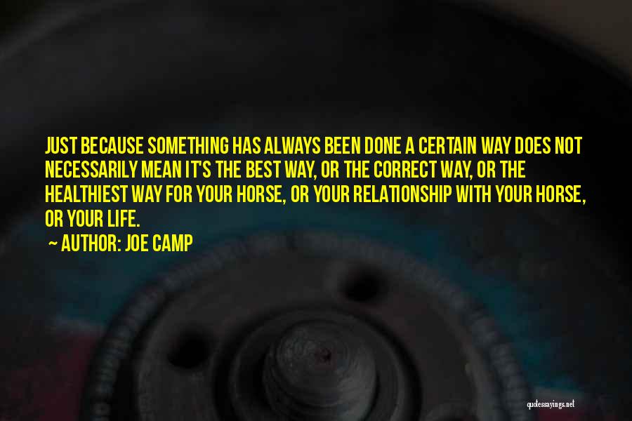 Andwella Quotes By Joe Camp