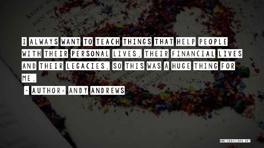 Andy Andrews Quotes 1263478