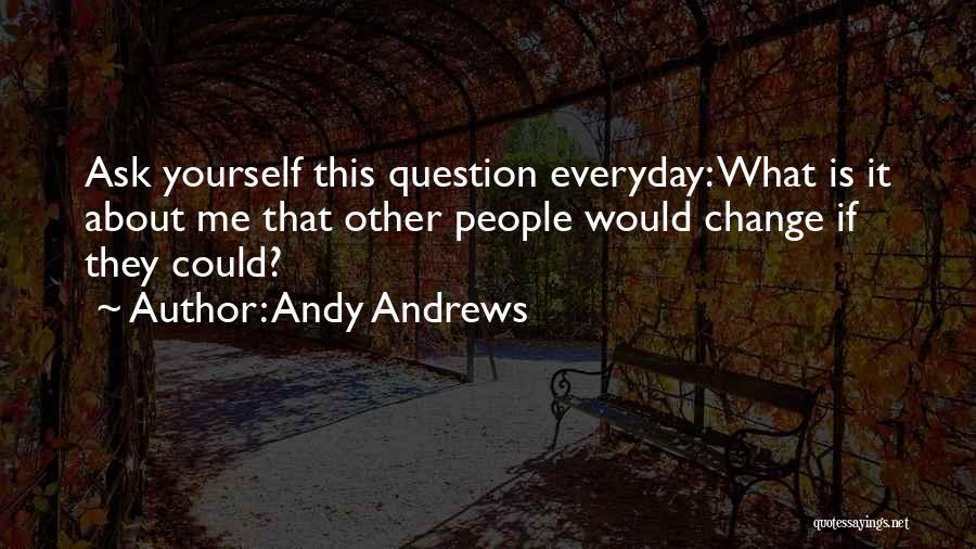 Andy Andrews Quotes 1384694