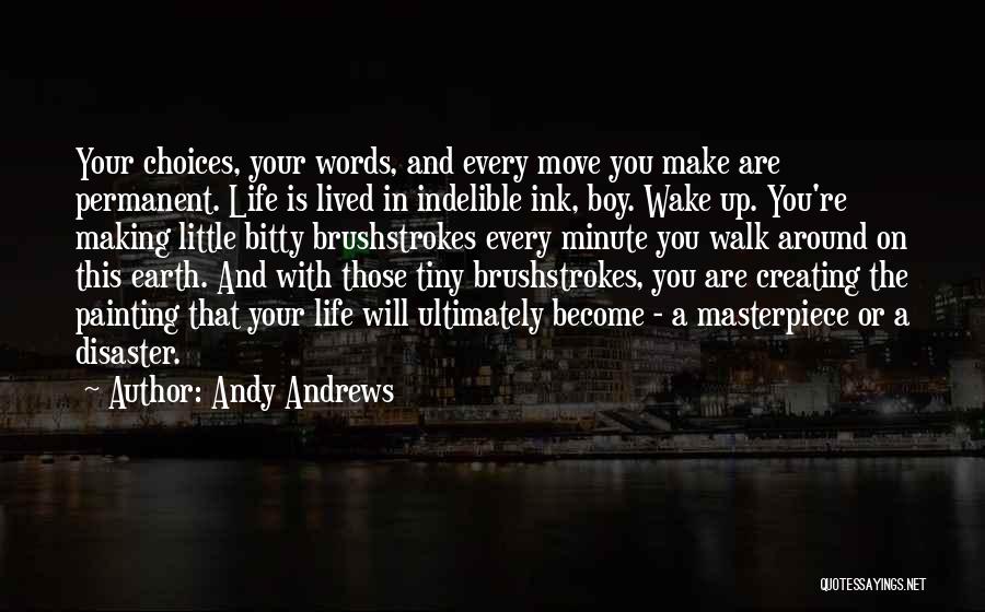 Andy Andrews Quotes 1581882