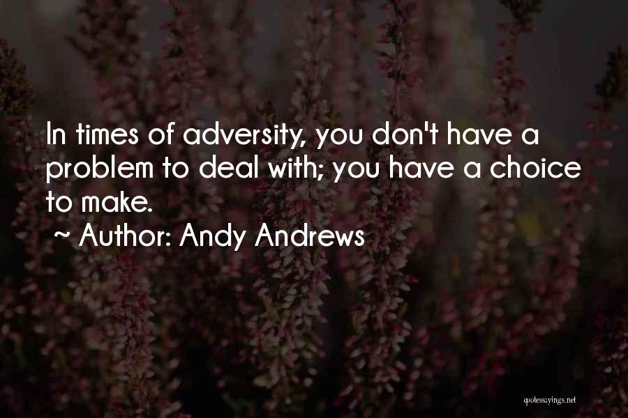 Andy Andrews Quotes 172462