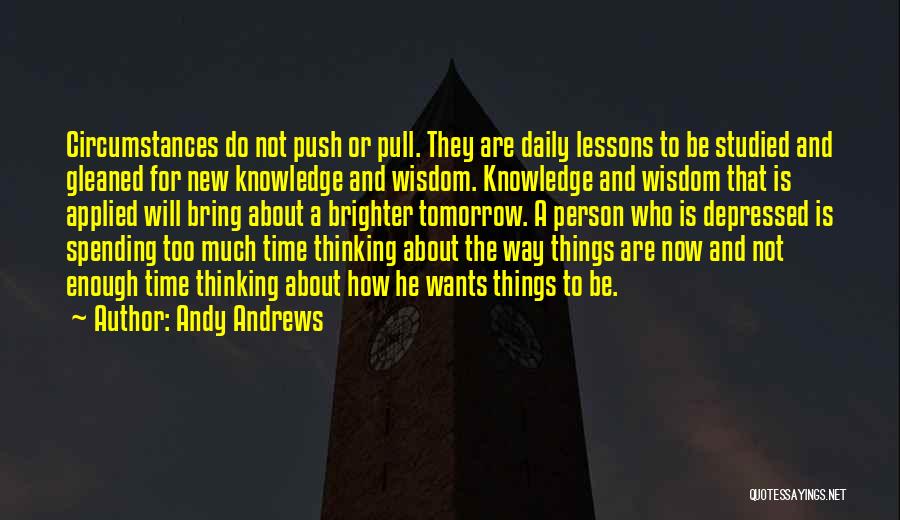 Andy Andrews Quotes 1734841