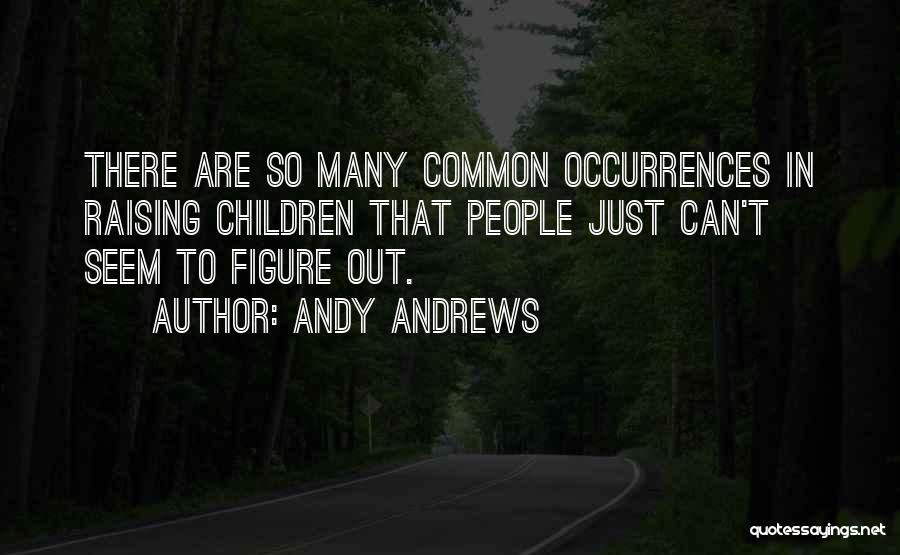 Andy Andrews Quotes 2042144
