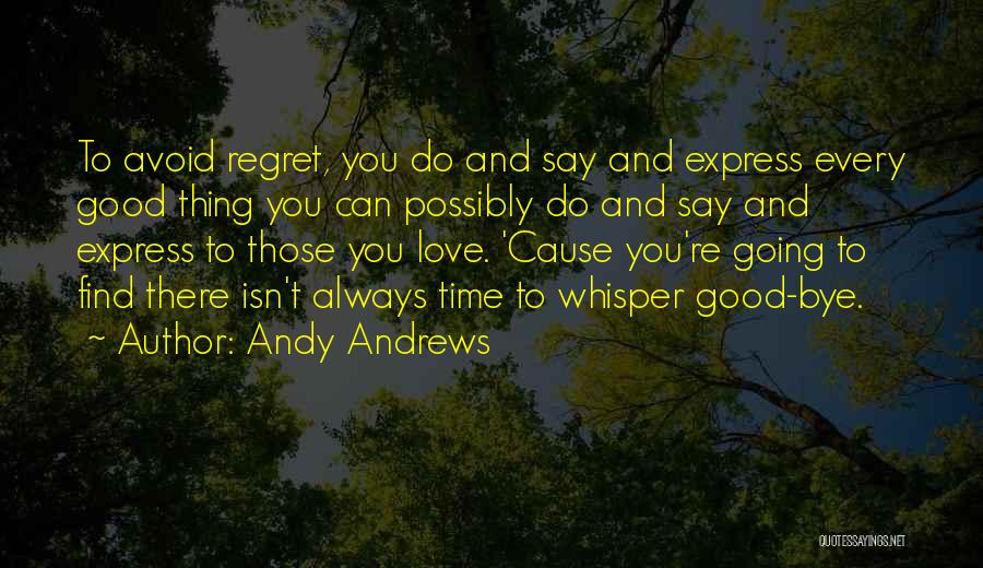 Andy Andrews Quotes 445349