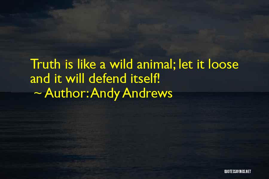 Andy Andrews Quotes 833569