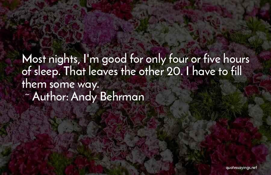 Andy Behrman Quotes 145897