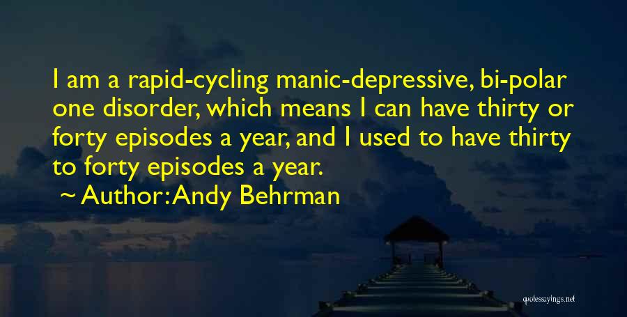 Andy Behrman Quotes 586422