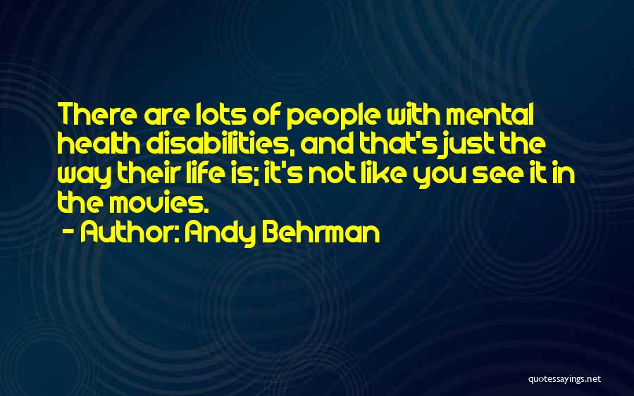 Andy Behrman Quotes 937534