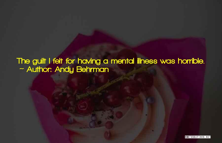 Andy Behrman Quotes 999156