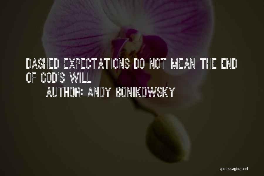 Andy Bonikowsky Quotes 1341826