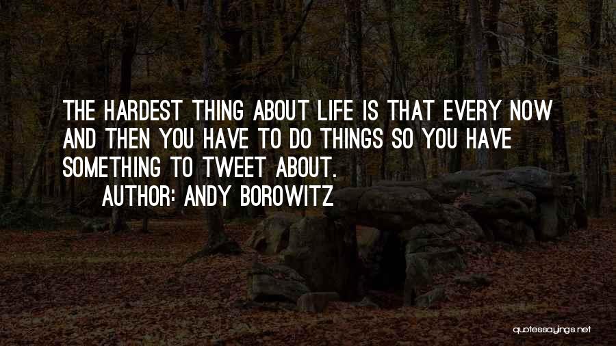 Andy Borowitz Quotes 1114753