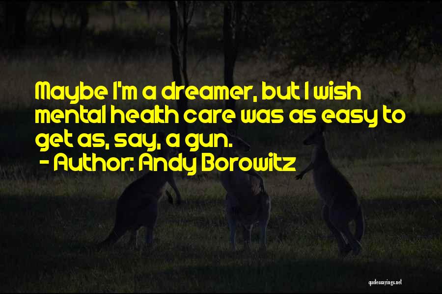 Andy Borowitz Quotes 128400