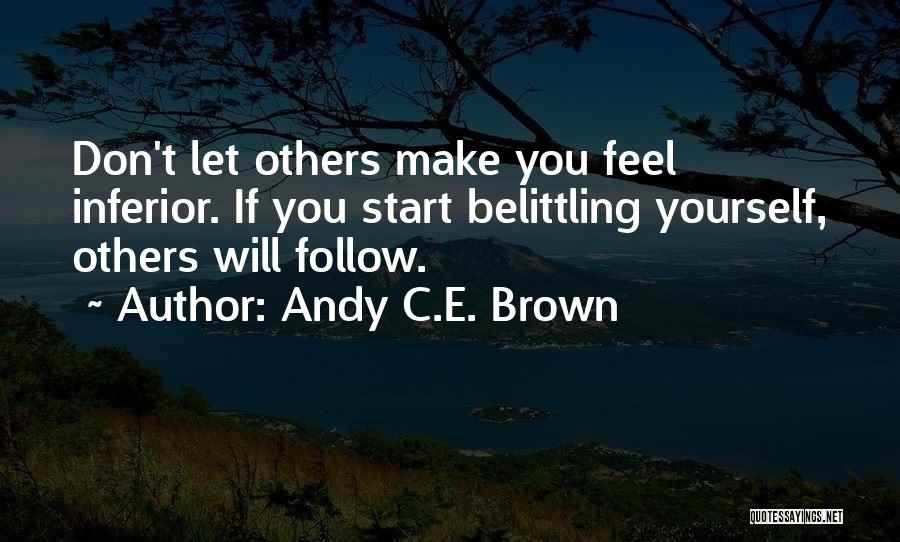 Andy C.E. Brown Quotes 609986