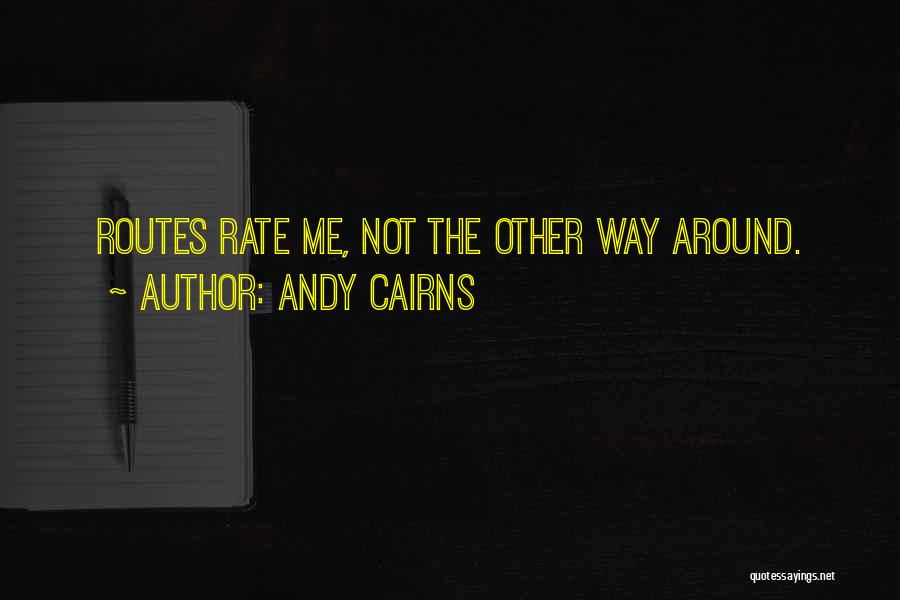 Andy Cairns Quotes 1471002